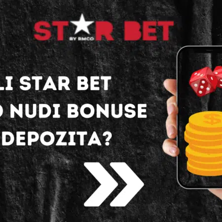 Da li Star Bet kazino nudi bonuse bez depozita?